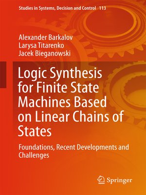 cover image of Logic Synthesis for Finite State Machines Based on Linear Chains of States